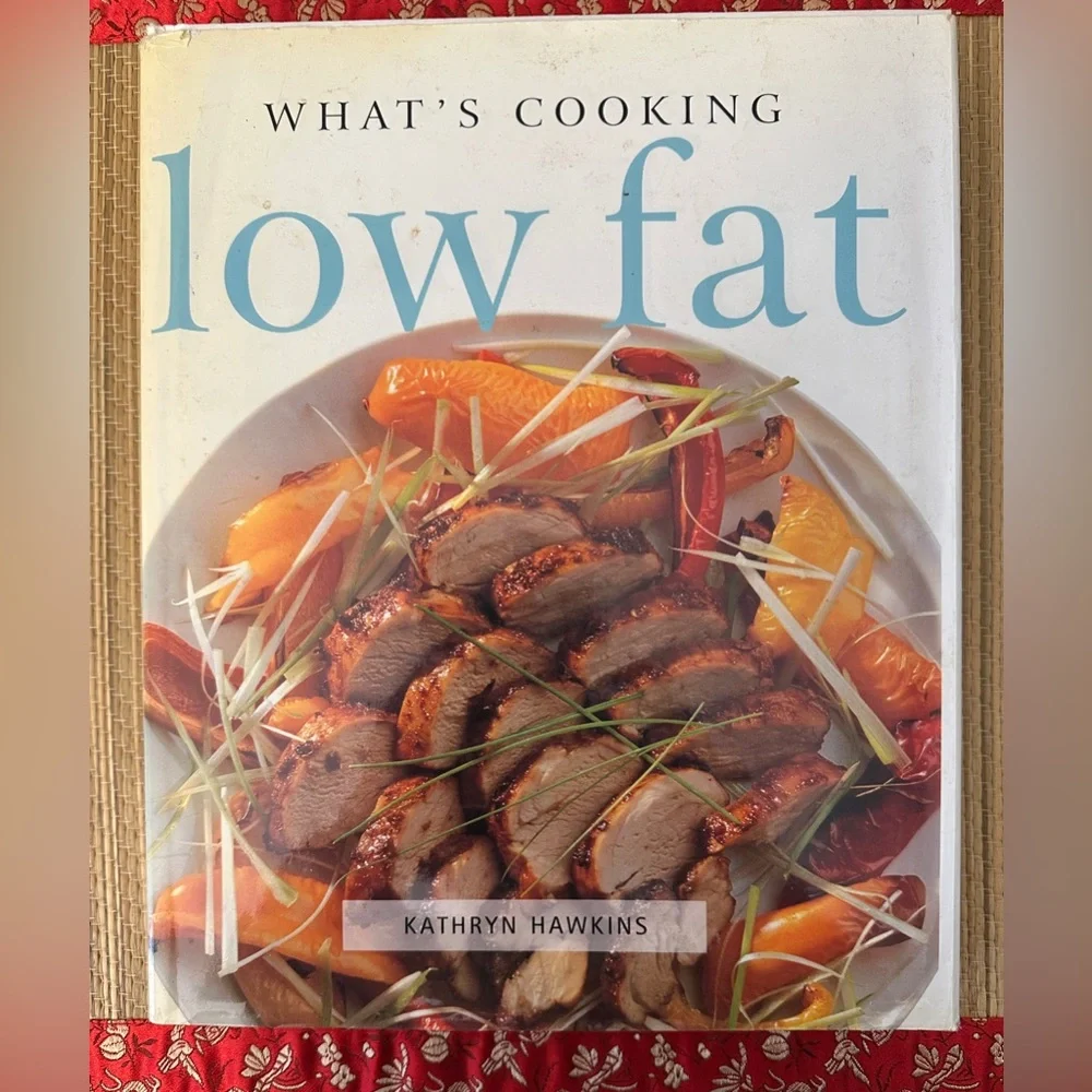 What's Cooking Low Fat Cookbook by Kathryn Hawkins 1998